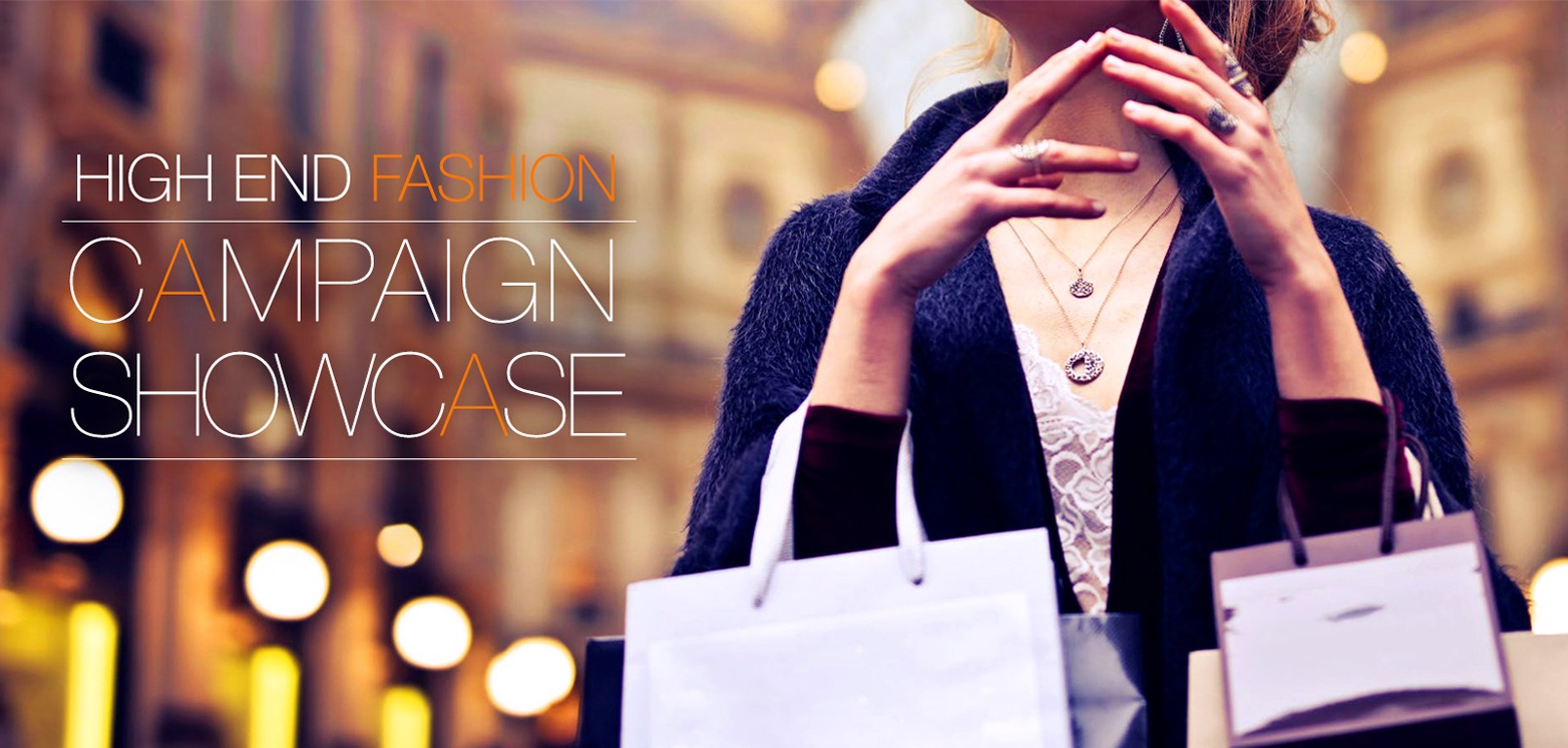 Showcase: High End Fashion
