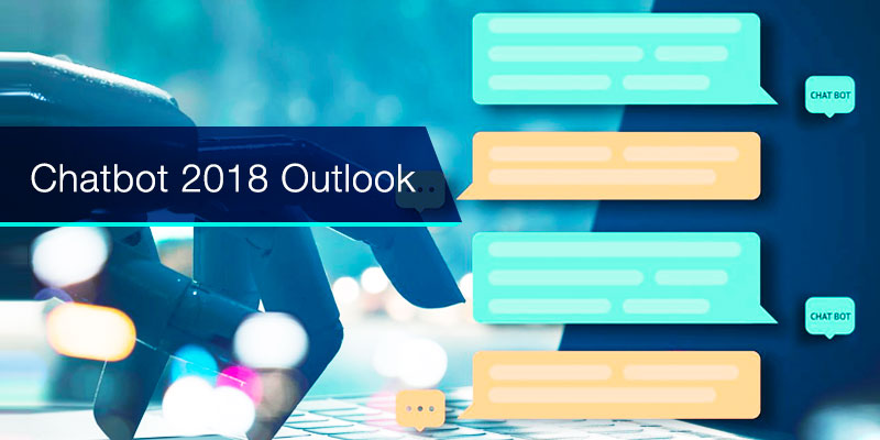 Chatbot 2018 Outlook